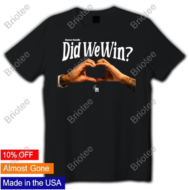Damar Hamlin Did We Win T Shirt Chasing Millions Shop Hamlinisland