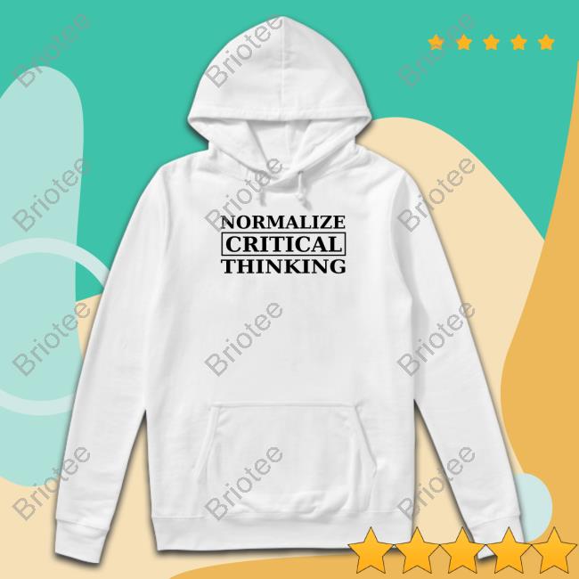 Normalize Critical Thinking Limited Edition Long Sleeve Tee
