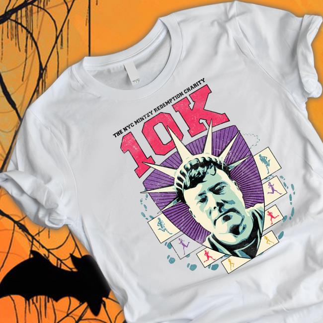 The Nyc Mintzy Redemption Charity 10K Shirt