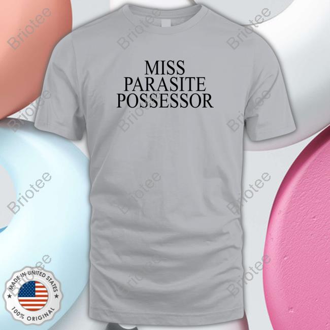 Ashnikko Miss Parasite Possessor Tee