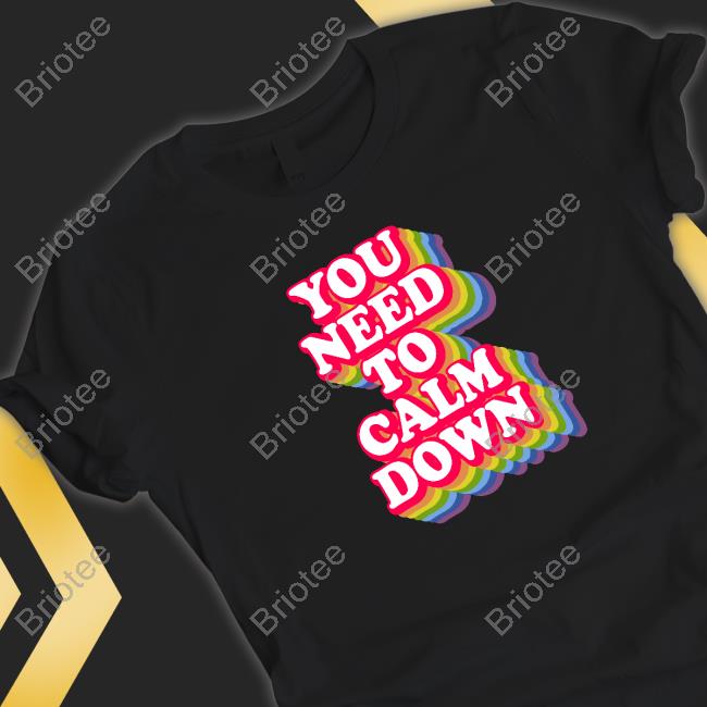 Official You Need To Calm Down Long Sleeve Tee Shirt