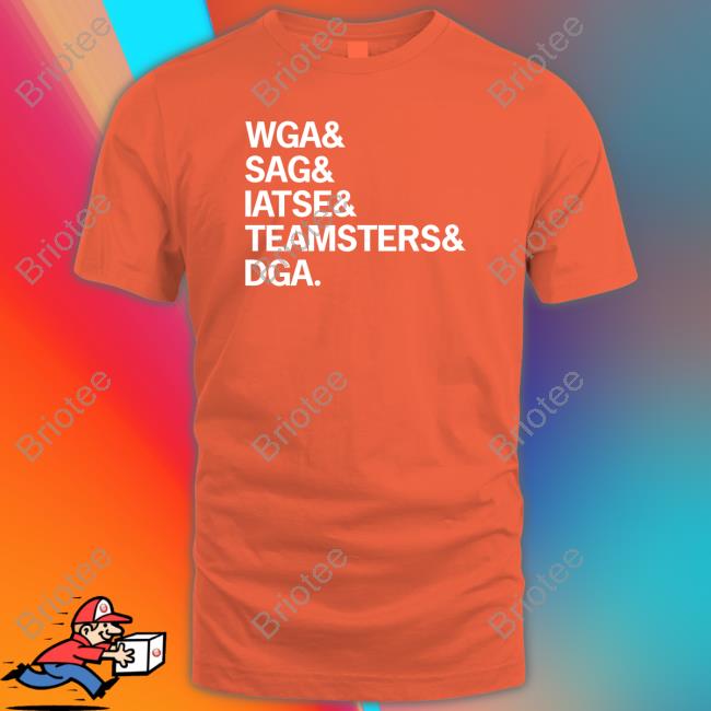 Wga & Sag & Iatse & Teamsters & Dga Shirt Eric Haywood