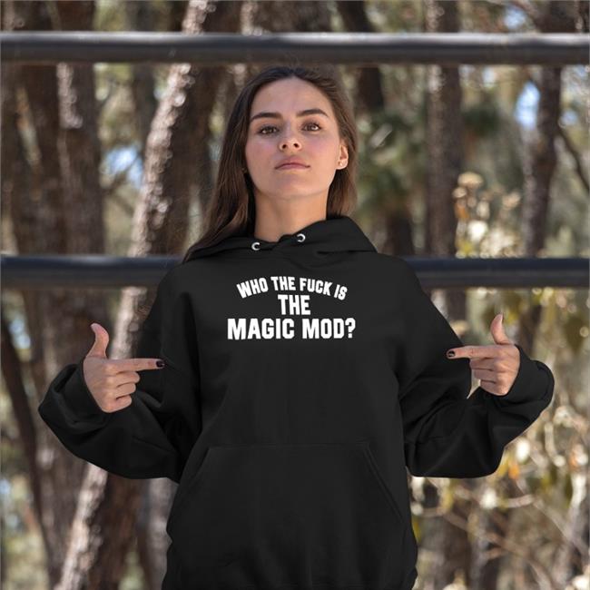 Who The Fuck Is The Magic Mod Shirts