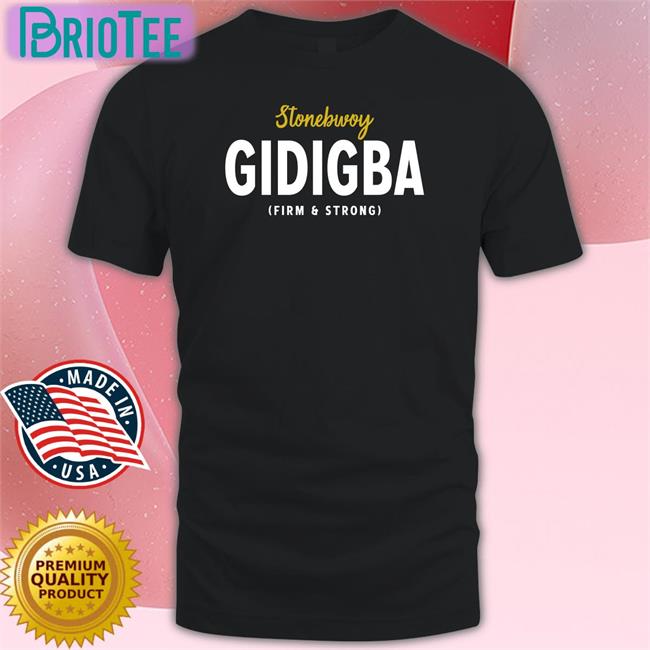 Stonebwoy Gidigba Firm Strrong Long Sleeve
