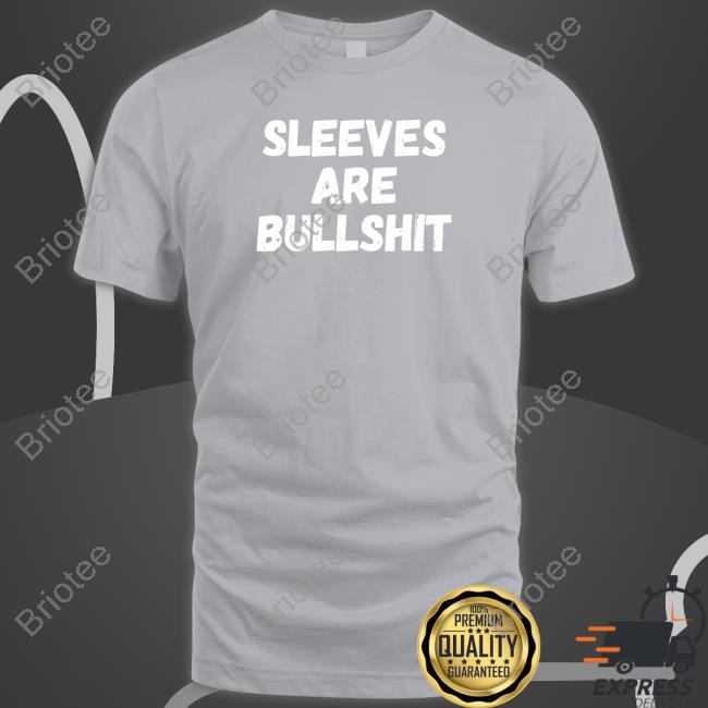 She-Rage Princess Of Pain Sleeves Are Bullshit Shirt