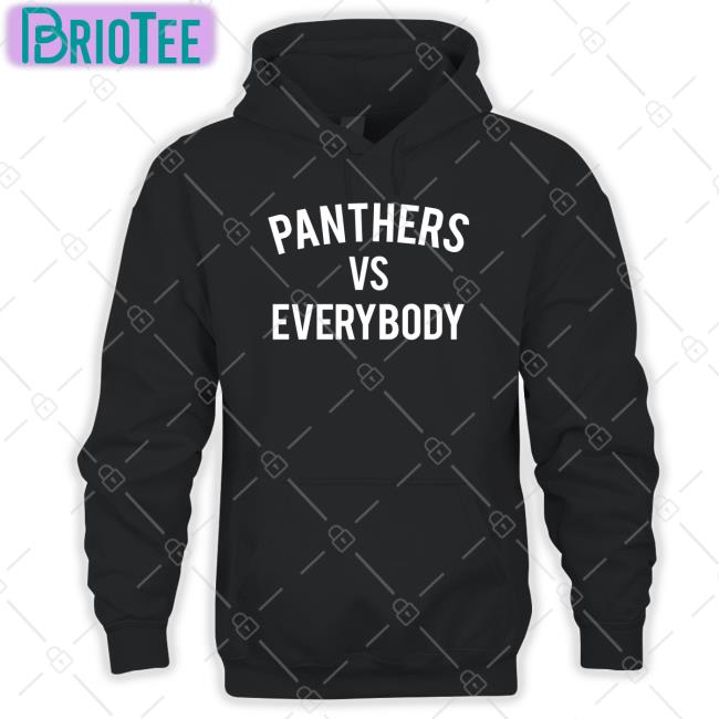 Panthers Vs Everybody Shirt