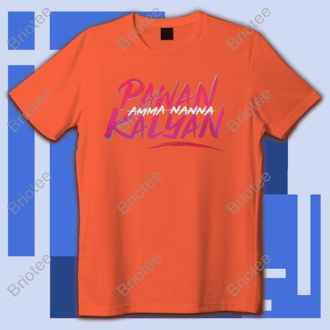 Official Pawan Kalyan Amma Nanna Hoodie Shirt