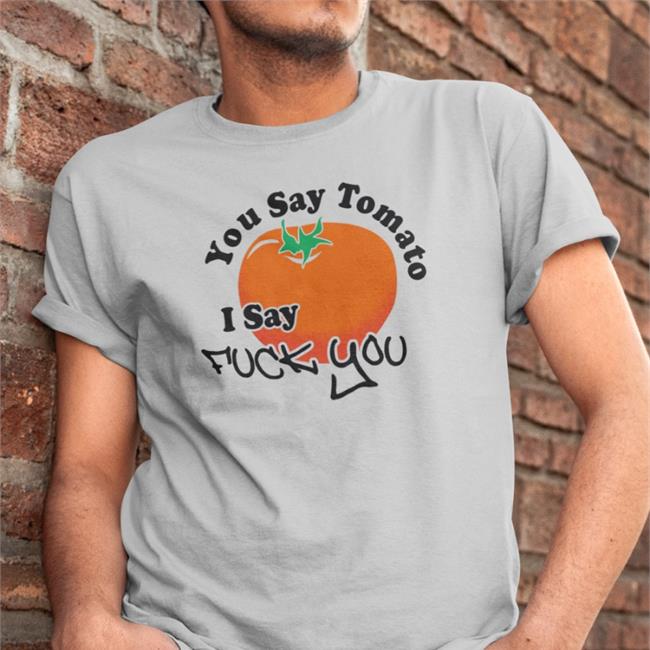 Strangethrift You Say Tomato I Say Fuck You Sweatshirt Weird Thrift Store Shirts