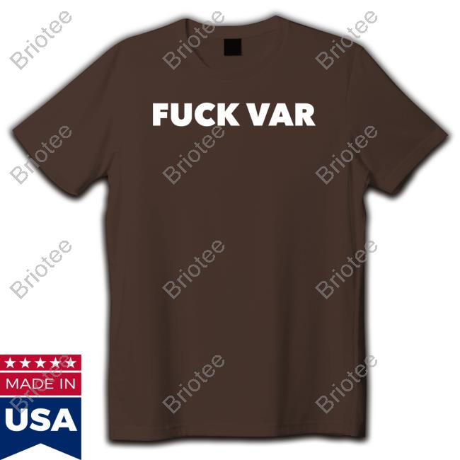 Official Fuck Var T-Shirt