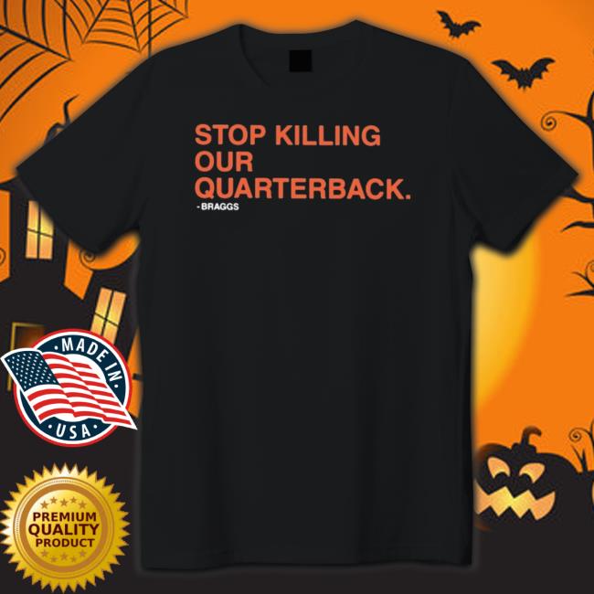 Official Stop Killing Our Quarterback Hoodie