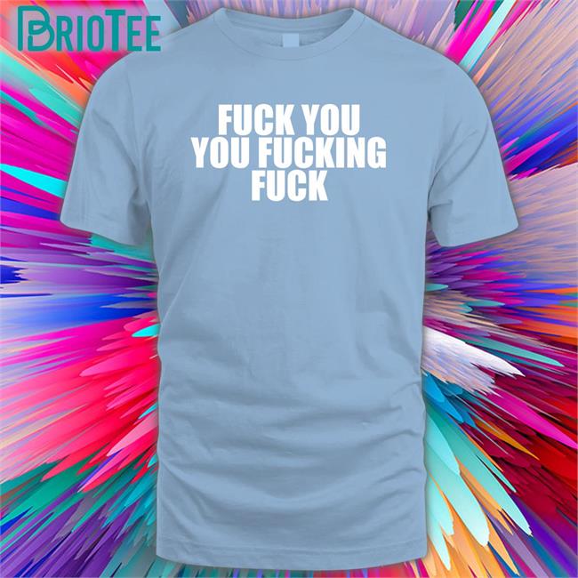Xino Blade Chronicles Fuck You You Fucking Fuck Edition Limited Tee Shirts Luxin Xeno