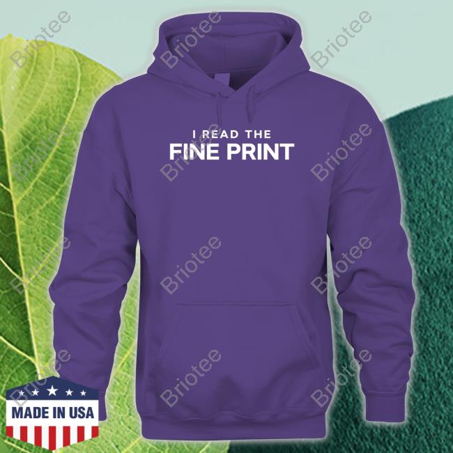Erika Kullberg I Read The Fine Print Sweatshirt