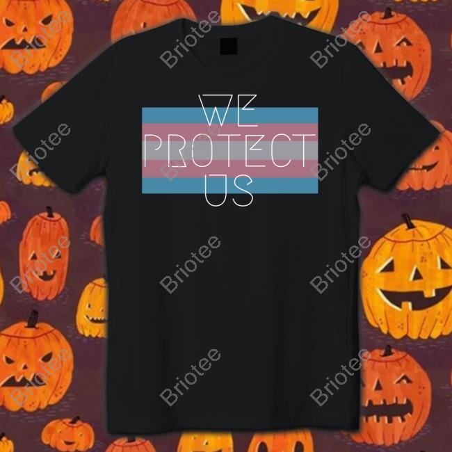 Official We Protect Us Shirt Hat