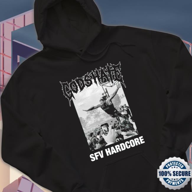 God's Hate Sfv Hardcore Tee