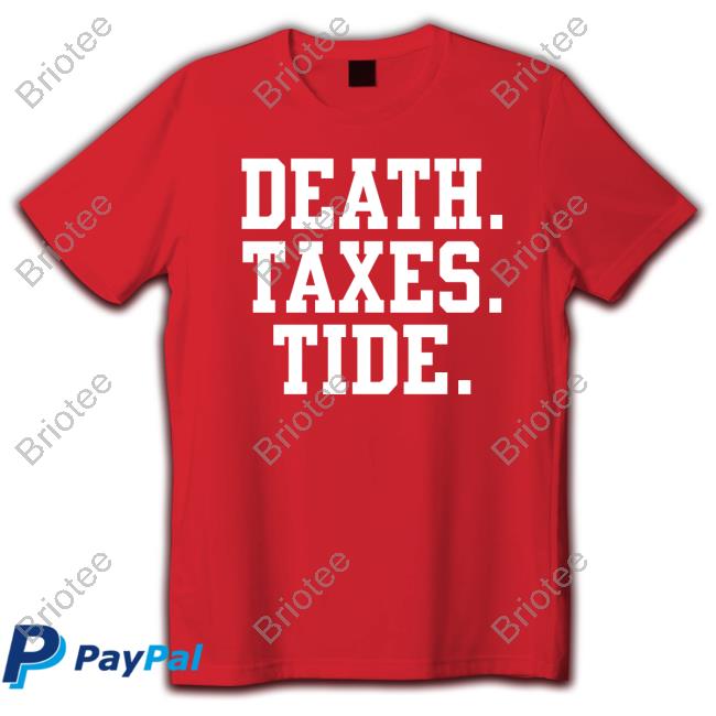 Barstool Sports Store Death Taxes Tide Shirt Rico Bo$Co Shirt