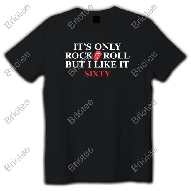 Official It's Only Rock Roll But I Like It Sixty T-Shirt