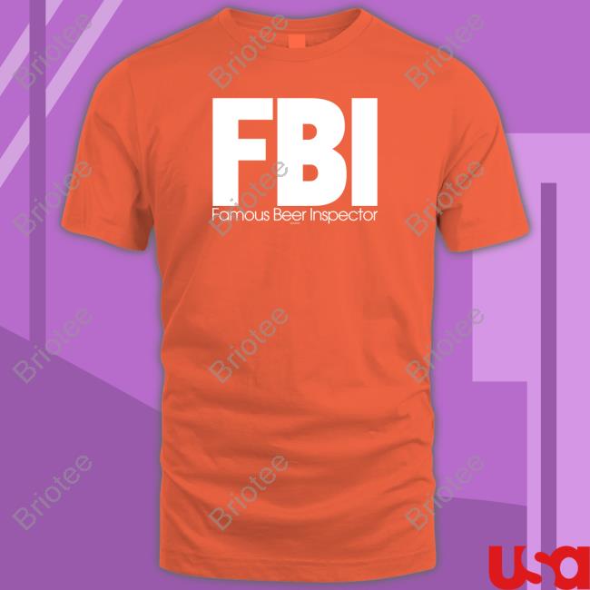 Fbi Famous Beer Inspector Sweatshirt HiddenXperia