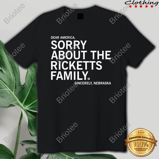 Raygun Sorry About The Ricketts Family Shirt