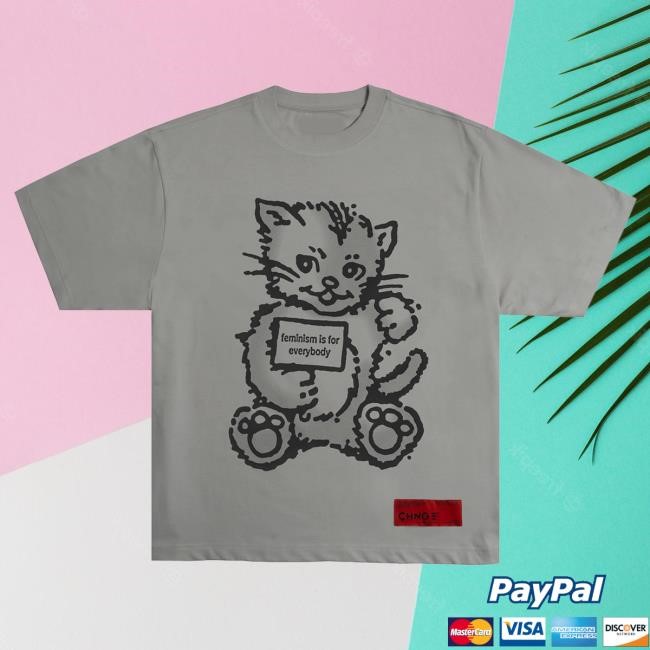 Official Chnge Clothing Feminism Is For Everybody New Shirt