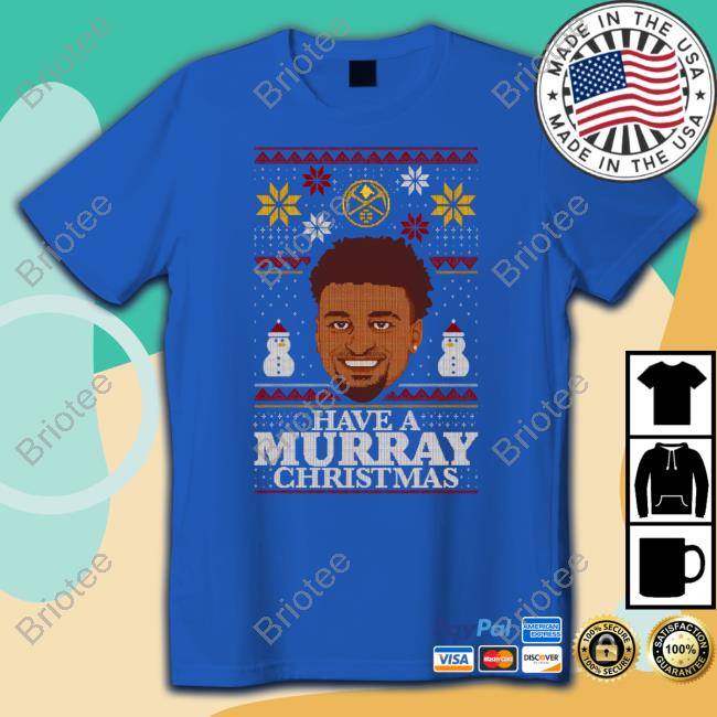 Have A Murray Christmas Altitude Authentics Shirt Have A Murray Christmas Sweatshirt