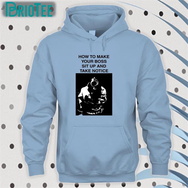 Heart Attack Man How To Make Your Boss Sit Up And Take Notice Tee Shirt