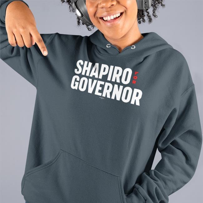 Shapiro For Governor Tee Shirt Josh Shapiro