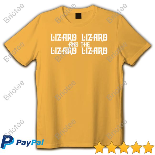 Tree Lawn Girl Lizard Lizard And The Lizard Lizard T-Shirt