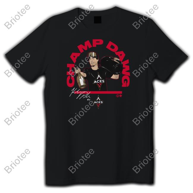 Las Vegas Aces Kelsey Plum Champ Dawg Tee