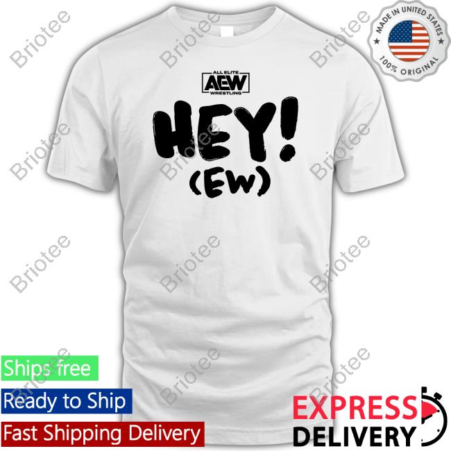Rj City Hey Ew Tee All Elite Wrestling Aew Shop