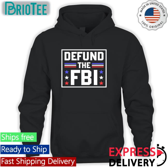 Defund The FBI Shirt