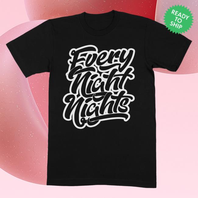 Official SnowThaProduct Clothing Merch Every Day Days Snow Tha Product Every Night Nights New Shirt EveryDayDays