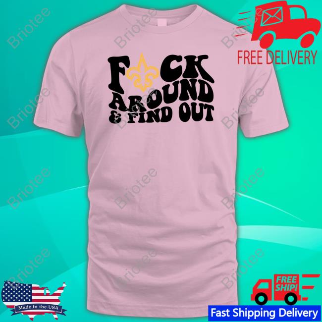 Official The Nola Hat Plug Fuck Around & Find Out Shirts