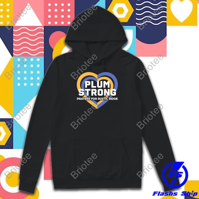 Official Heart Plum Strong Prayers For Rustic Ridge Shirt