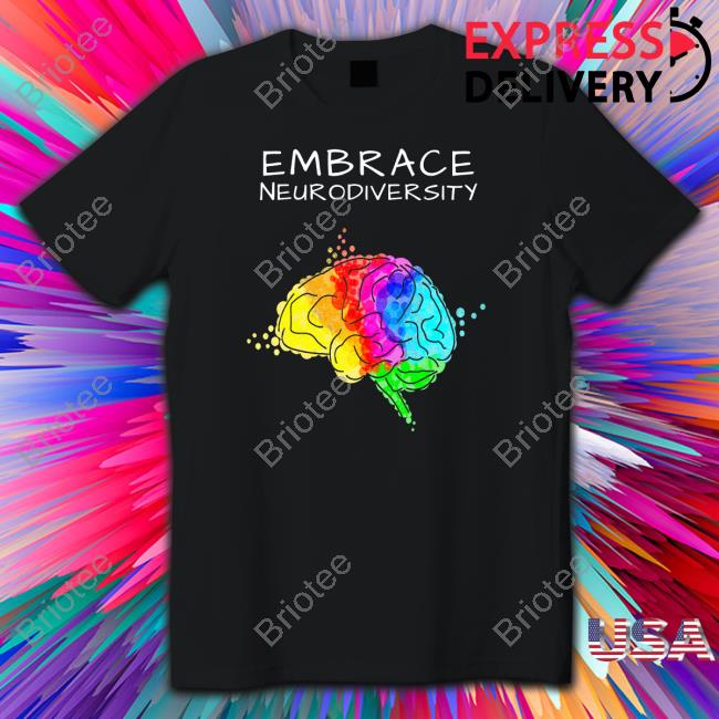 Official White Embrace Neurodiversity Tee Wholesome Memes