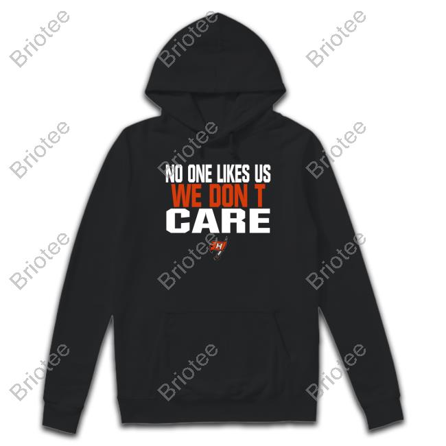 Hoover No One Likes Us We Don't Care Sweatshirt Mr. S. Gunn