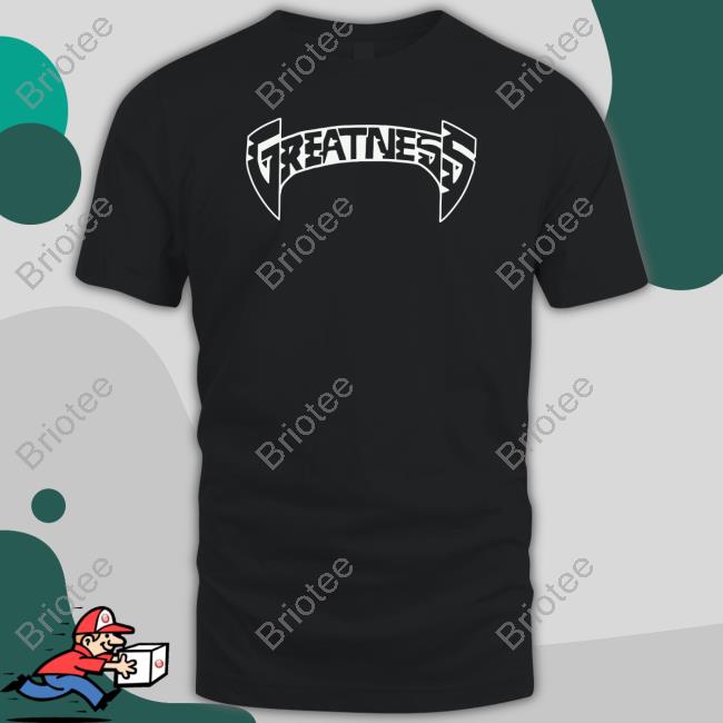 Greatness Merch Greatness Tank