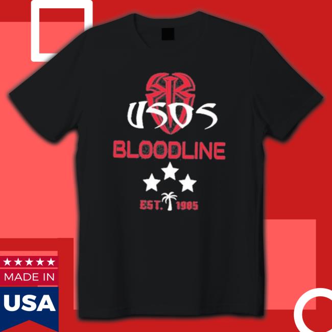 Official Get Usos Bloodline Tee Shirt