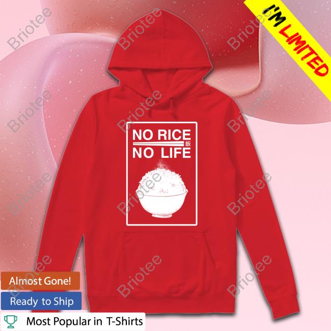 Buffbunnymika No Rice No Life T Shirt