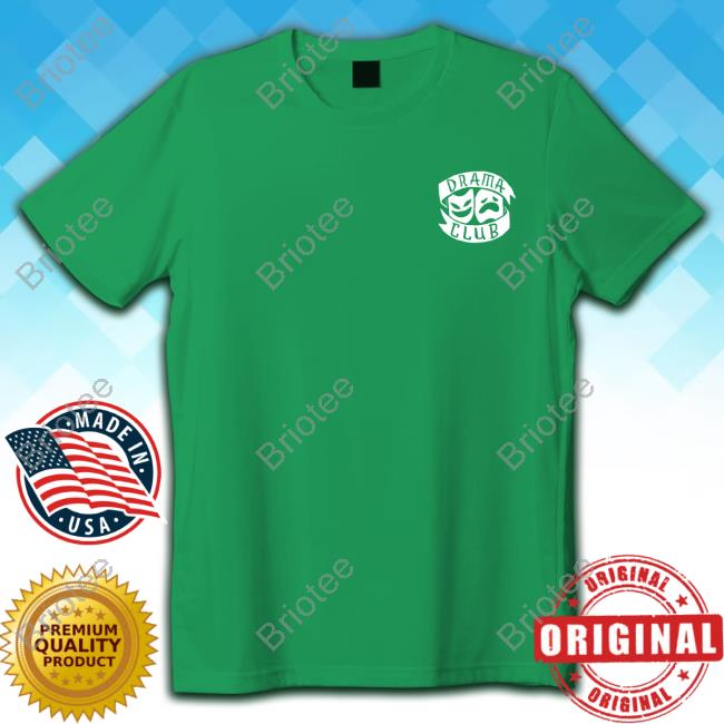 Official Boogie T Anti Drama Drama Club Tee Shirt