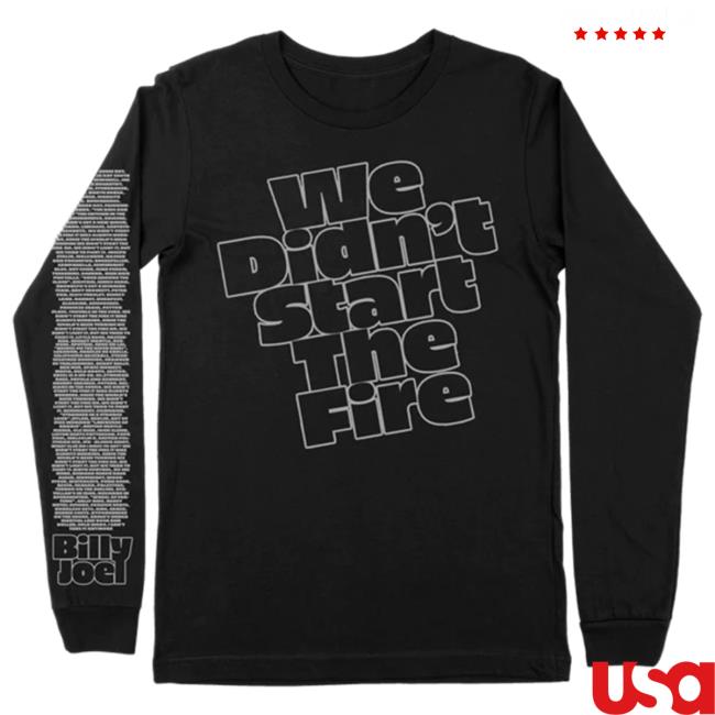 Official Billy Joel Merch Store Billy Joel "We Didn't Start The Fire" L/S Tee Billy Joel Shop BillyJoel