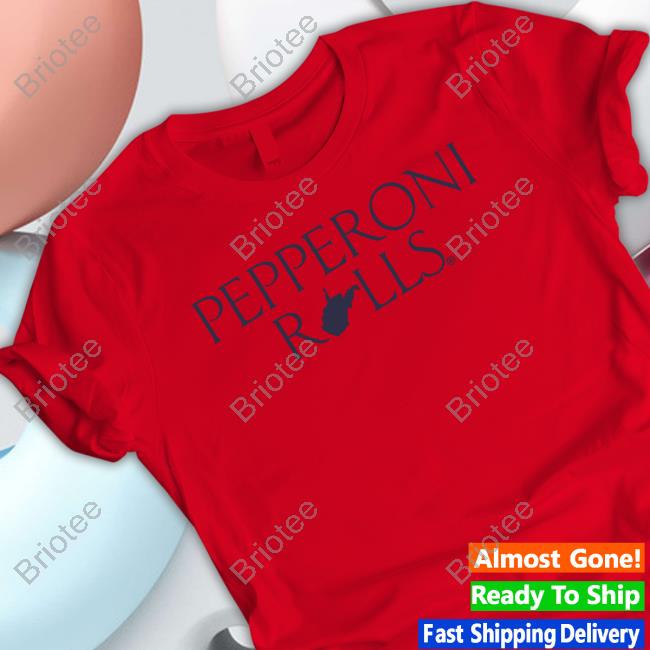 Official Pepperoni Rolls Shirt