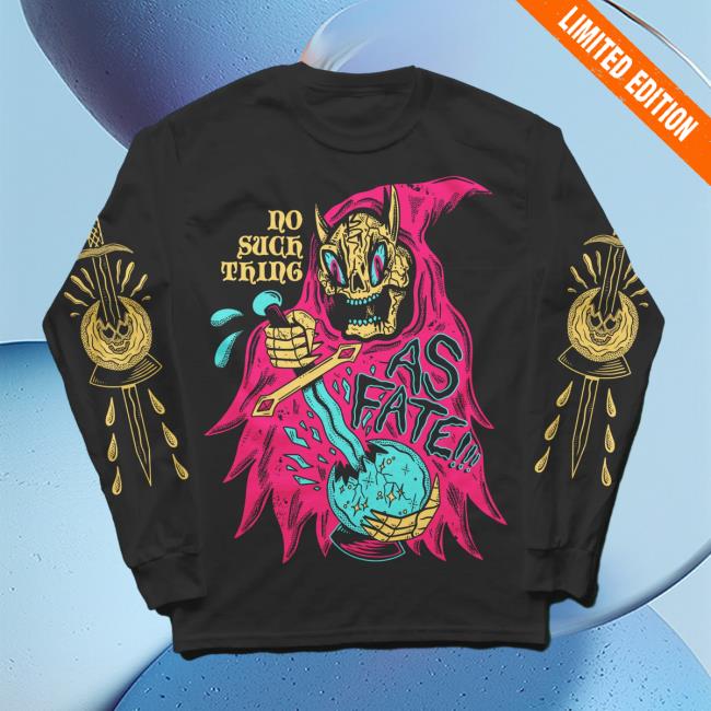 Official No Such Thing As Fate Long Sleeve Shirt New