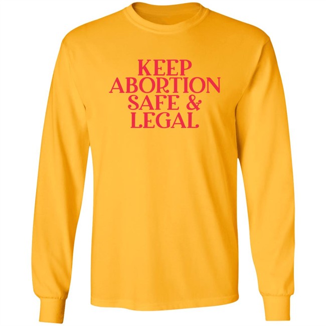 Keep Abortion Safe Legal T Shirt #AlabamaAbortionBan Shirt Keep Abortion Safe Legal T Shirt #AlabamaAbortionBan Shirt