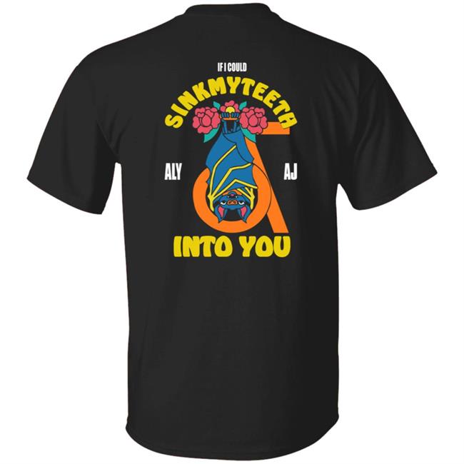 Aly & Aj Sink My Teeth Into You Shirt Aly & Aj Sink My Teeth Into You Shirt