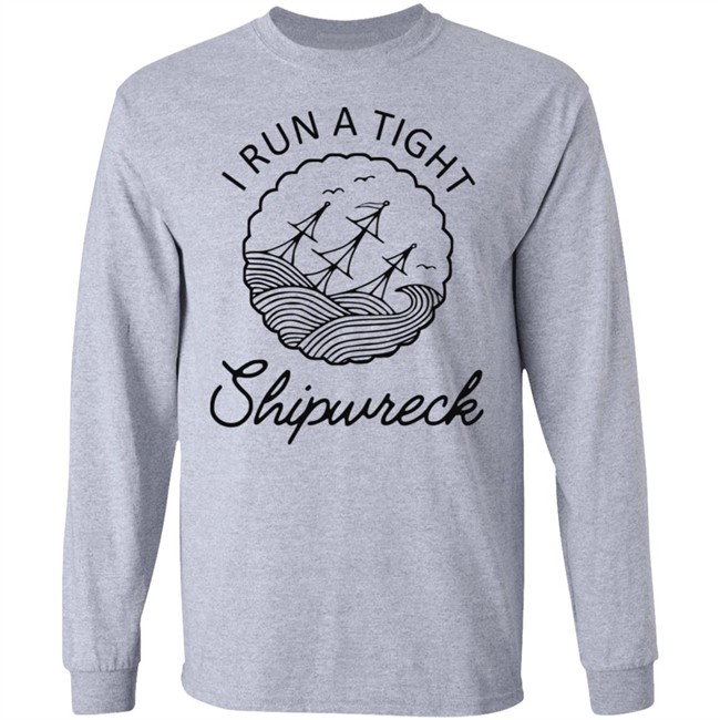 Best women mens i run a tight shipwreck youth shirt Best women mens i run a tight shipwreck youth shirt