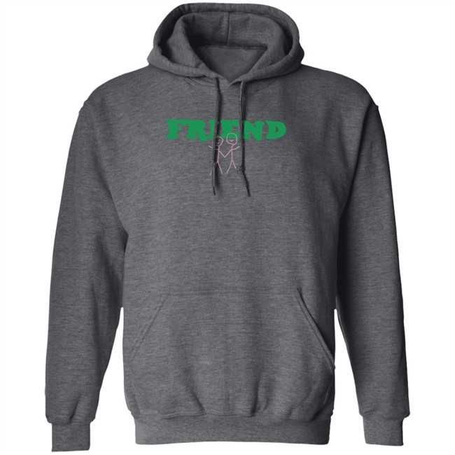Friend Hooded Sweatshirt Friend Hooded Sweatshirt