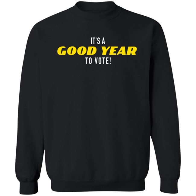 It's A Good Year To Vote T Shirt It'S A Good Year To Vote Trump Shirt It's A Good Year To Vote T Shirt It'S A Good Year To Vote Trump Shirt