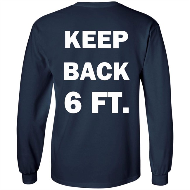 Keep Back 6 Feet USA social distancing us 2020 Shirt with sayings black t shirts Keep Back 6 Feet USA social distancing us 2020 Shirt with sayings black t shirts