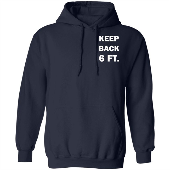Keep Back 6 Feet USA social distancing us 2020 Shirt with sayings black t shirts Keep Back 6 Feet USA social distancing us 2020 Shirt with sayings black t shirts