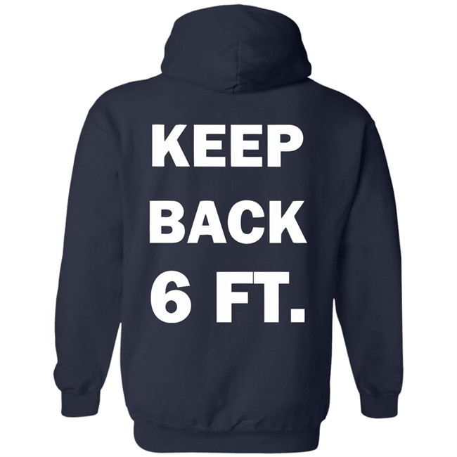 Keep Back 6 Feet USA social distancing us 2020 Shirt with sayings black t shirts Keep Back 6 Feet USA social distancing us 2020 Shirt with sayings black t shirts